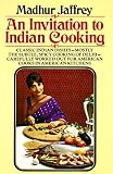 An Invitation to Indian Cooking