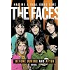 Had Me A Real Good Time: The Faces: Before, During & After