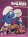 Unauthorized Guide to Smurfs Around the World (Schiffer Book for Collectors)