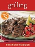 The Recipe Deck: Grilling: Easy & Delicious 52 Recipe Cards