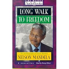 Long Walk to Freedom: Autobiography of Nelson Mandela