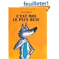 C'est moi le plus beau