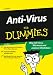 Anti--Virus Fur Dummies. Weg mit Viren, W�rmern und anderen �belt�tern (Fur Dummies)