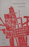 Anderenorts: Ausgew&auml;hlte Gedichte und lyrische Notate 1980 bis 2002 - Klaus D Brunotte