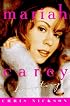 Mariah Carey: Her Story