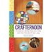 Crafternoon: A Guide to Getting Artsy and Crafty with Your Friends All Year Long