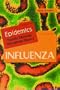 Influenza (Epidemics)
