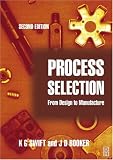 Process Selection, Second Edition