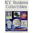 Ny Yankees Collectibles: A Price Guide to Memorabilia for America's Favorite Team by Beckett Publications
