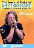 Revue Peter Madcat Ruth  / Ins And Outs Of Rhythm Harp