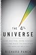 The 4-Percent Universe: Dark Matter, Dark Energy, and the Race to Discover the Rest of Reality