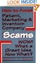 How to Avoid Patent, Marketing & Invention Company Scams : Wow! What a Great Idea...Now What?