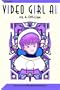 Video Girl Ai, Vol. 4: Off-Line
