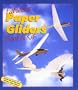 Fabulous Paper Gliders Book & Kit with Other and Pens/Pencils