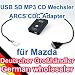 ARCS DIGITAL MUSIC BOX V2 Lite USB SD MP3 CD Wechsler CDC Adapter für Mazda ARCS DIGITAL MUSIC BOX V2 Lite USB SD MP3 CD Wechsler CDC Adapter für Mazda