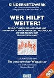 Wer hilft weiter?