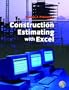 Construction Estimating Using Excel