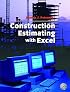 Construction Estimating Using Excel