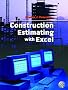 Construction Estimating Using Excel