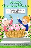 Books : Beyond Shannon and Sean: An Enlightened Guide to Irish Baby Naming