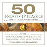 50 Prosperity Classics: Attract It, Create It, Manage It, Share It