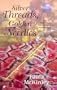 Silver Threads, Golden Needles (Magical Love)