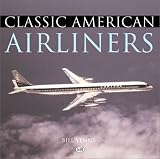  : Classic American Airliners
