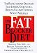 The Fat Blocker Diet: The Revolutionary Discovery That Removes Fat Naturally