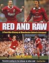 Red and Raw: Post-war History of Manchester United v. Liverpool