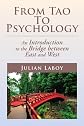 From Tao To Psychology: An Introduction to the Bridge between East and West