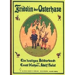 Fridolin der Osterhase: Ein lustiges Bilderbuch