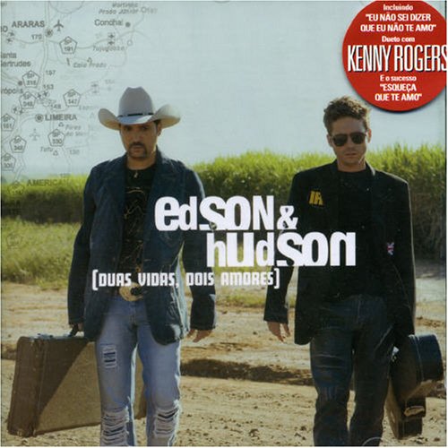 Edson & Hudson - Duas Vidas, Dois Amores - Zortam Music