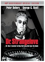 Dr. Strangelove or How I Learned to Stop Worrying and Love the Bomb (Two-Disc Special Edition)