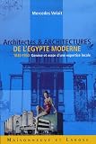 Revue Maisonneuve et Larose  / Architectes et architectures de l'Egypte moderne (1830-1950) : Genèse et essor d'une expertise locale