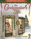 The Candymaker's Gift: The Legend of the Candy Cane