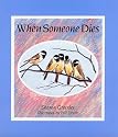 When Someone Dies