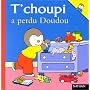 T'choupi a perdu Doudou de Thierry Courtin