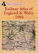 Railway Clearing House Atlas of England and Wales, 1904 (Railway Atlas)