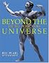 Beyond The Universe: The Bill Pearl Story