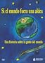 Si el mundo fuera una aldea (If the World Were a Village)