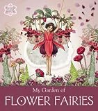 My Garden of Flower Fairies (Flower Fairies Friends)