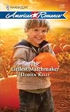 The Littlest Matchmaker (Harlequin American Romance Series)