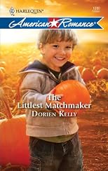 The Littlest Matchmaker (Harlequin American Romance Series)
