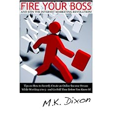 Fire Your Boss And Join The Internet Marketing Revolution