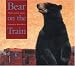 Books : Bear on the Train