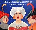 The Glorious Christmas Songbook (Classic Illustrated)