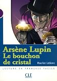  : Arsene Lupin Le Bouchon De Cristal Niveau 1