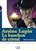 Books : Arsene Lupin Le Bouchon De Cristal Niveau 1