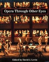 Opera Through Other Eyes