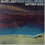 White Light Rock & Roll Review